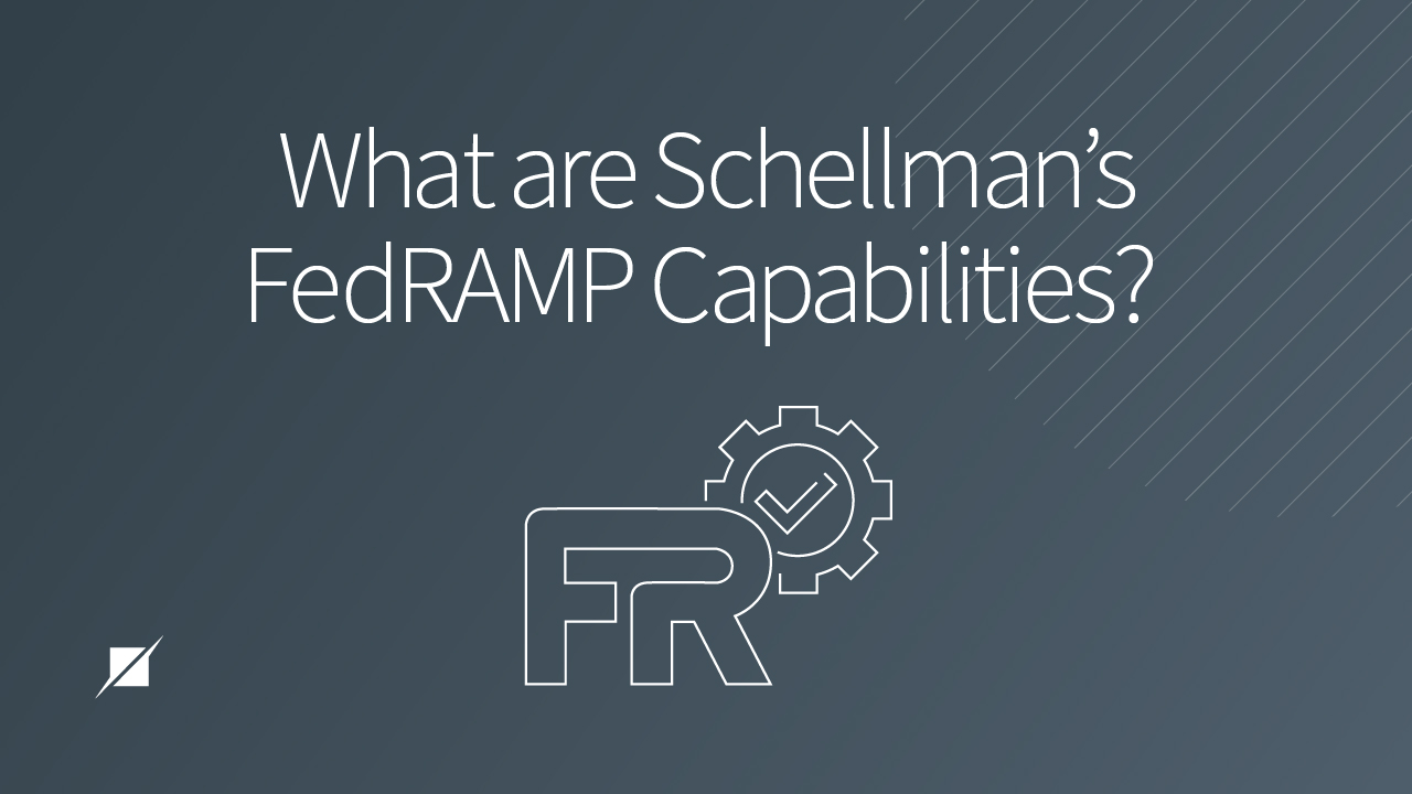 What are Schellman's FedRAMP Capabilities?