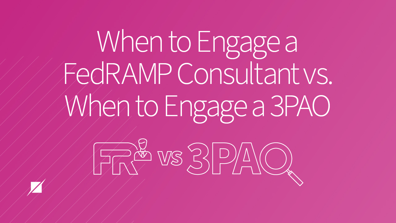 FedRAMP Consultants vs FedRAMP 3PAO