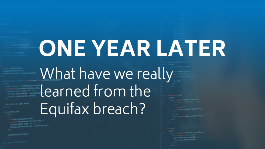 one year later - what have we really learned from the equifax