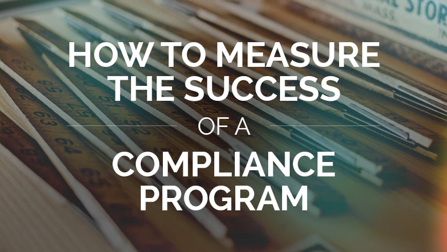 How to Effectively Measure Compliance Success