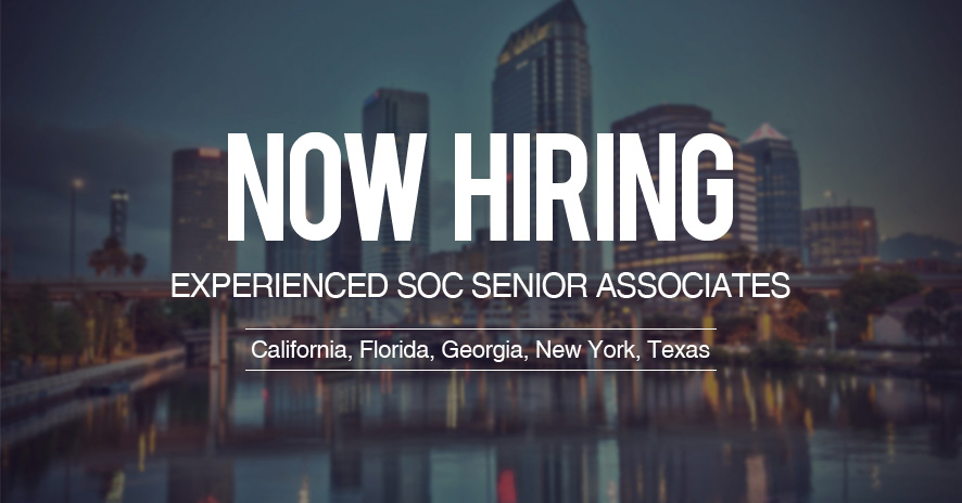 Hiring: Experienced SOC Senior Associates