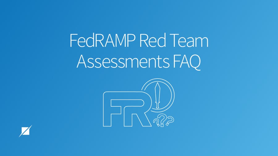 FedRAMP Red Team Assessments FAQ