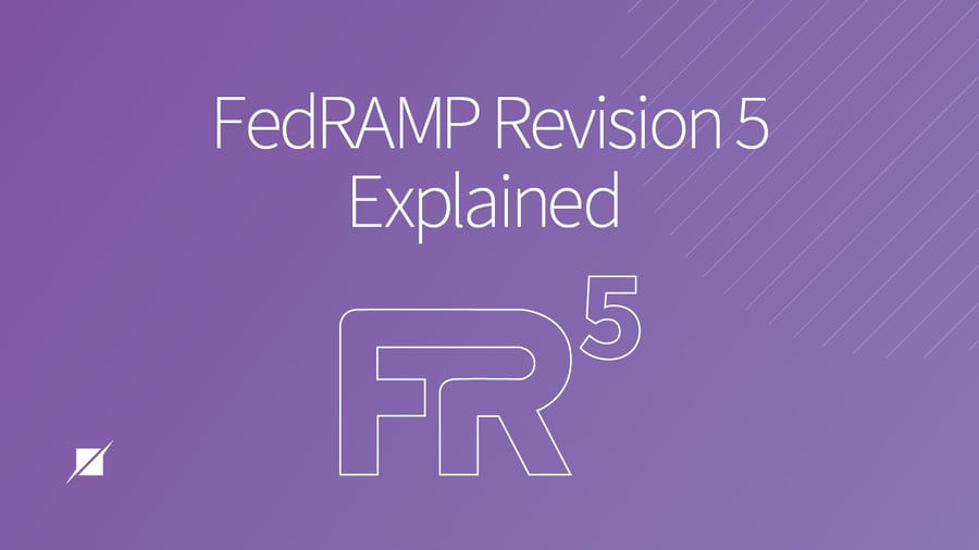 FedRAMP Revision 5 Explained