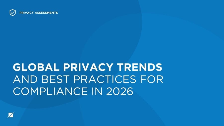 Global Privacy Trends and Best Practices for Compliance in 2026
