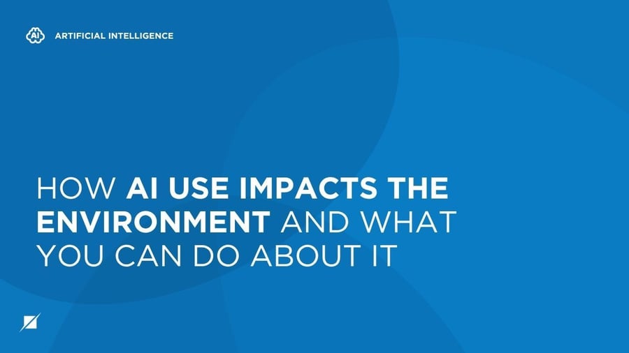 How AI Use Impacts the Environment and What You Can Do About It