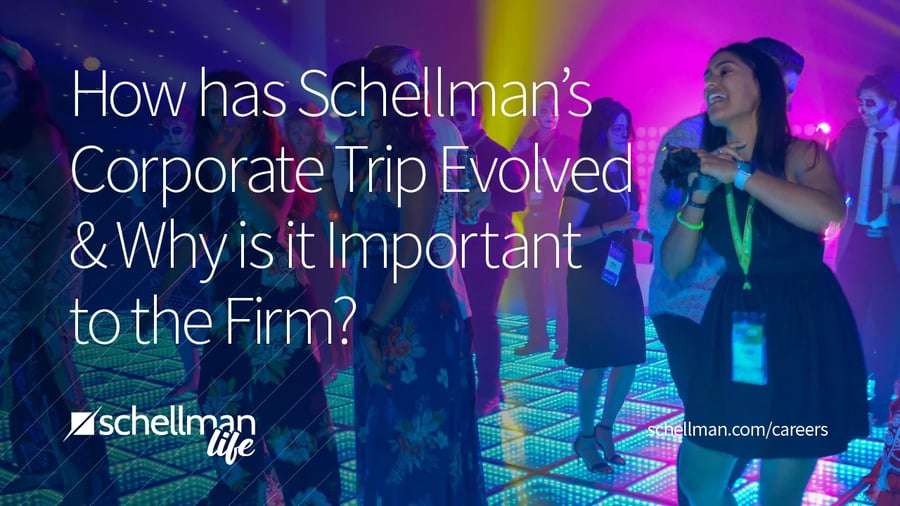 How Schellman's Corporate Trip Evolved & Why It's Important to Us