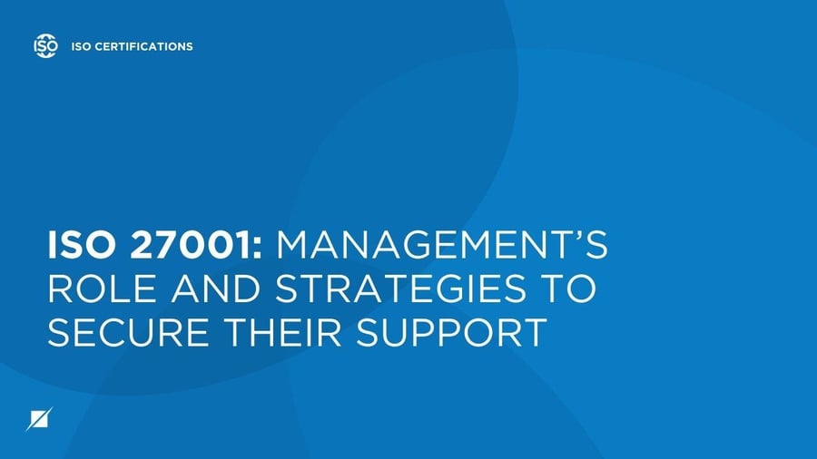 ISO 27001: Management’s Role and Strategies to Secure Their Support