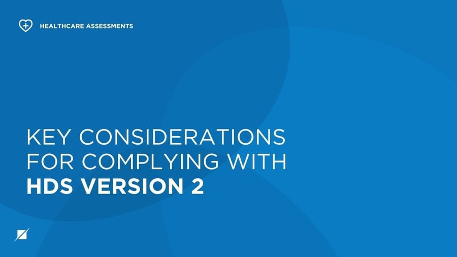 Key Considerations for Complying with HDS Version 2
