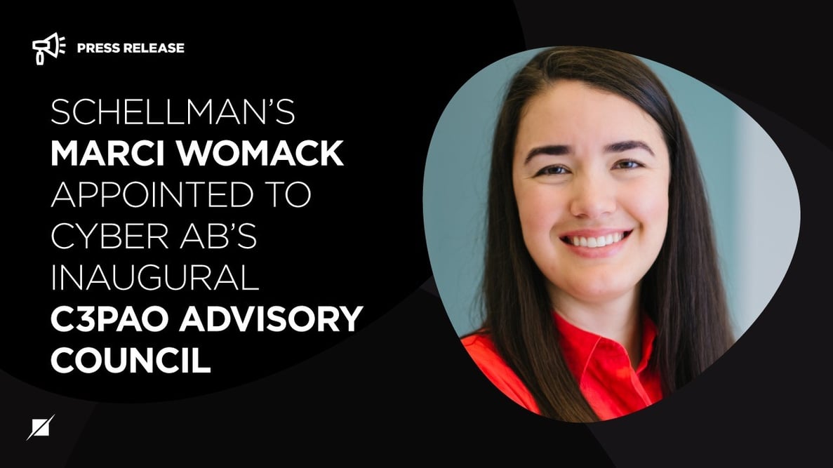 Schellman’s Marci Womack Appointed to Cyber AB’s Inaugural C3PAO Advisory Council
