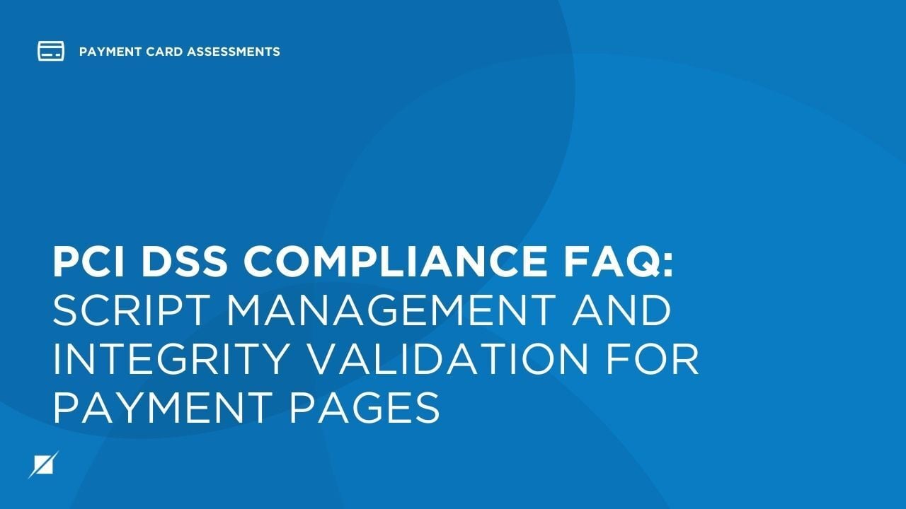 PCI DSS Requirements Explained: Script Management & Integrity ...