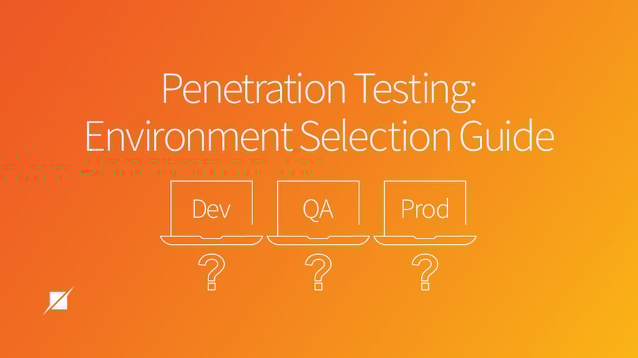 Penetration Testing: Environment Selection Guide