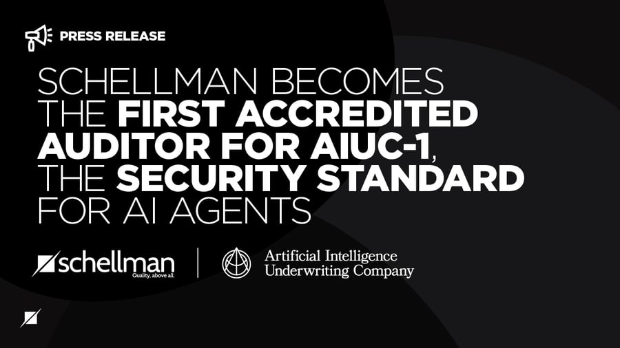 Schellman Becomes the First Accredited Auditor for AIUC-1, the Security Standard for AI Agents