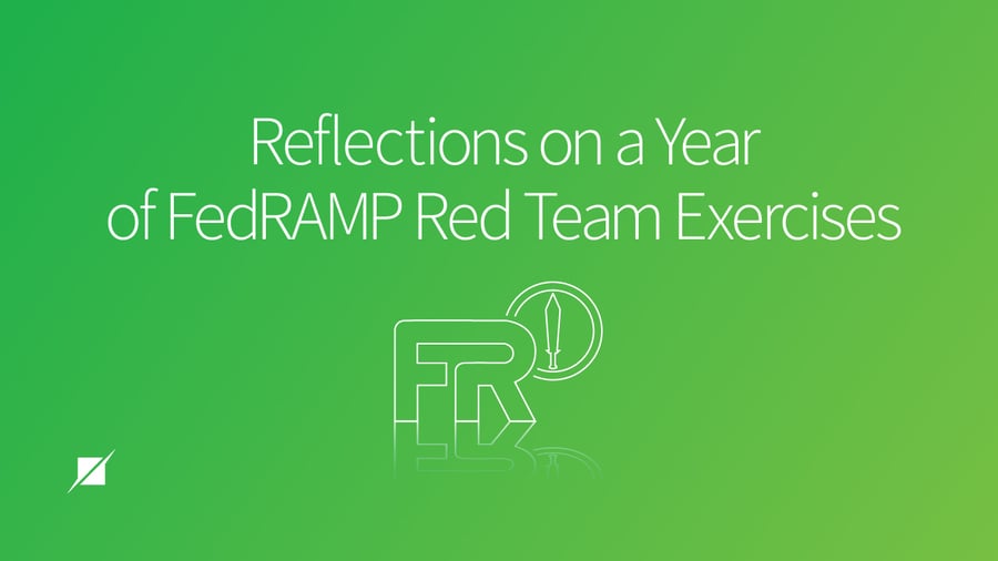Reflections on a Year of FedRAMP Red Team Exercises