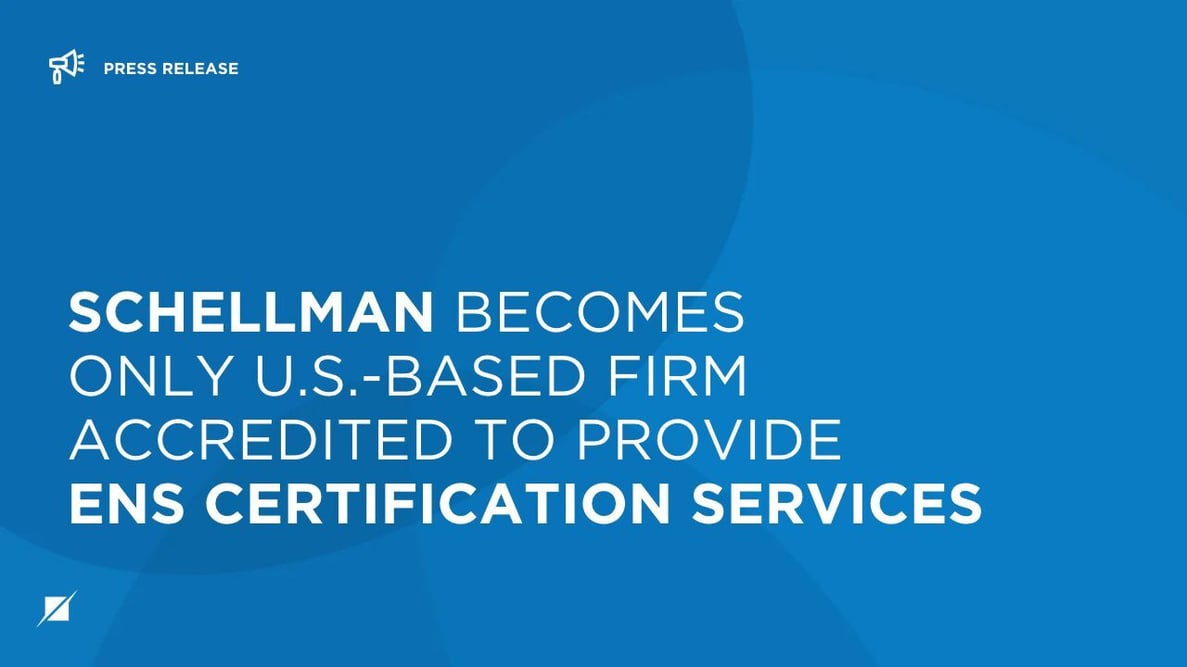 Schellman Becomes Only U.S.-Based Firm Accredited to Provide ENS Certification Services
