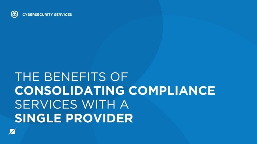 The Benefits of Consolidating Compliance Services with a Single Provider