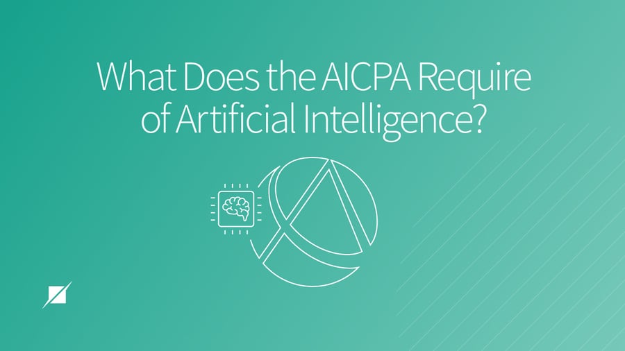What Does the AICPA Require of Artificial Intelligence?
