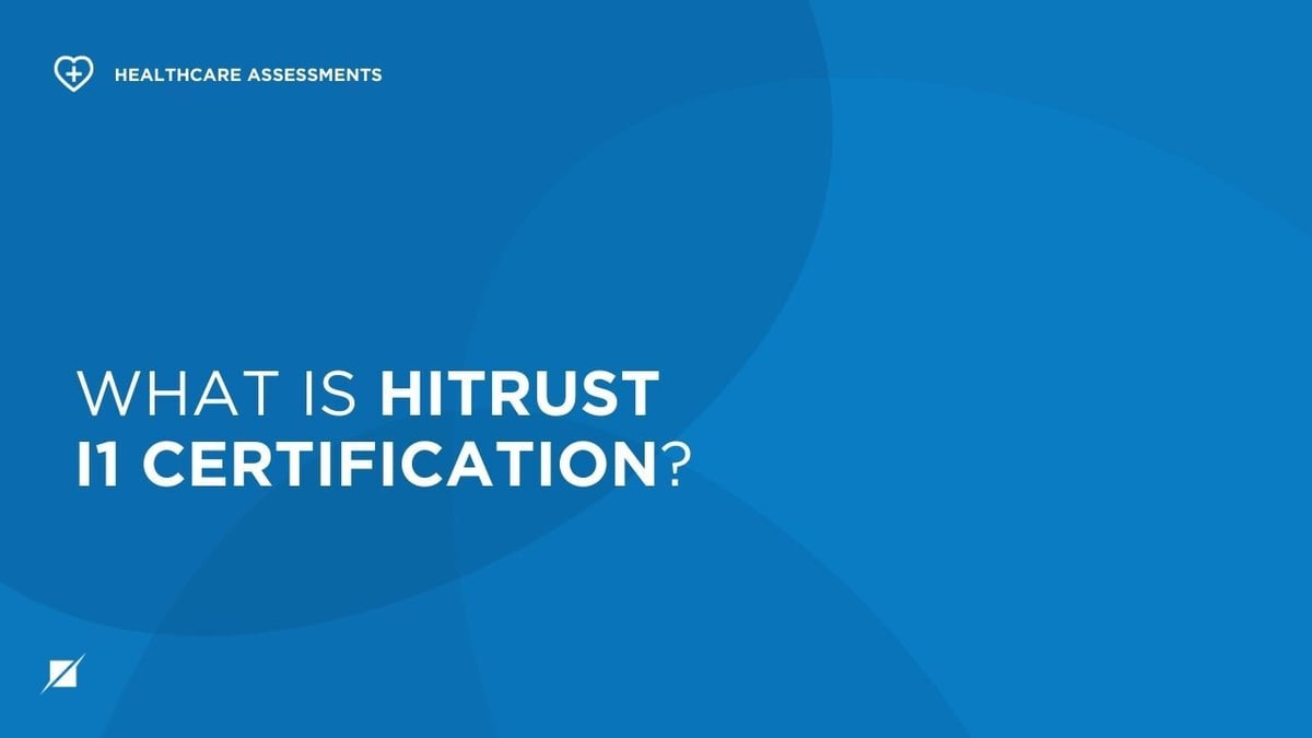 Hi Trust Overview What Is HITRUST i1 Certification? | Schellman