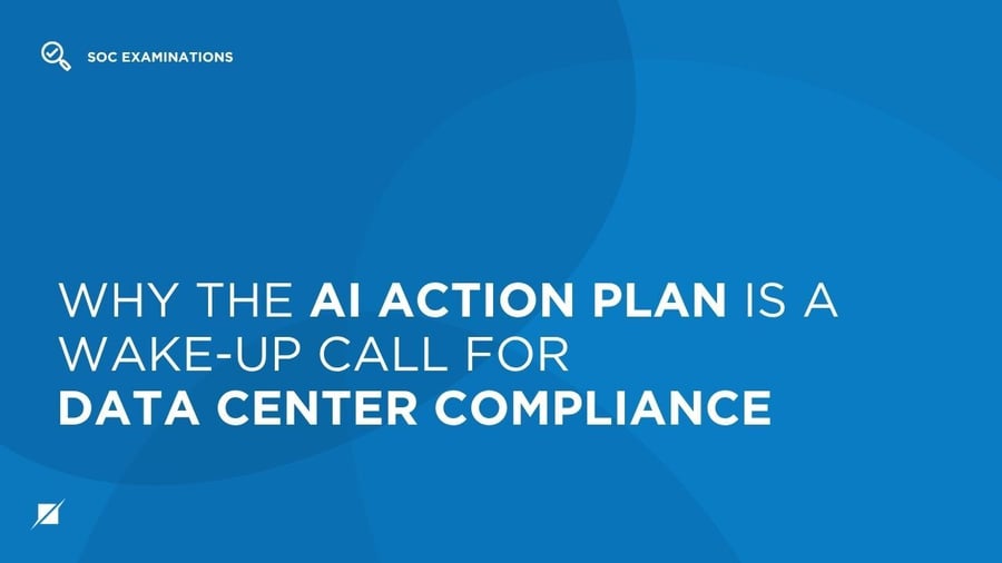Why the AI Action Plan Is a Wake-Up Call for Data Center Compliance