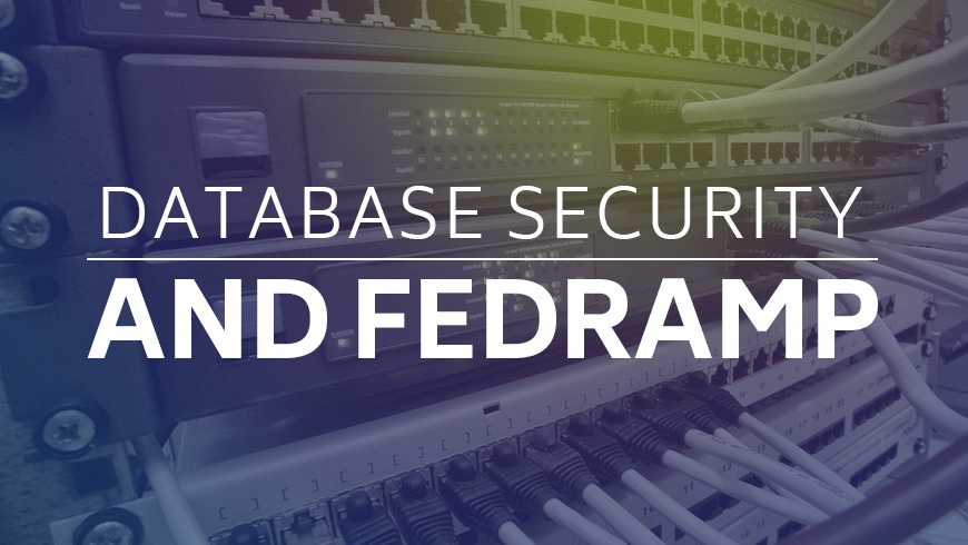 Database Security and FedRAMP