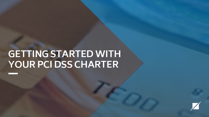 Getting Started with Your PCI DSS Charter