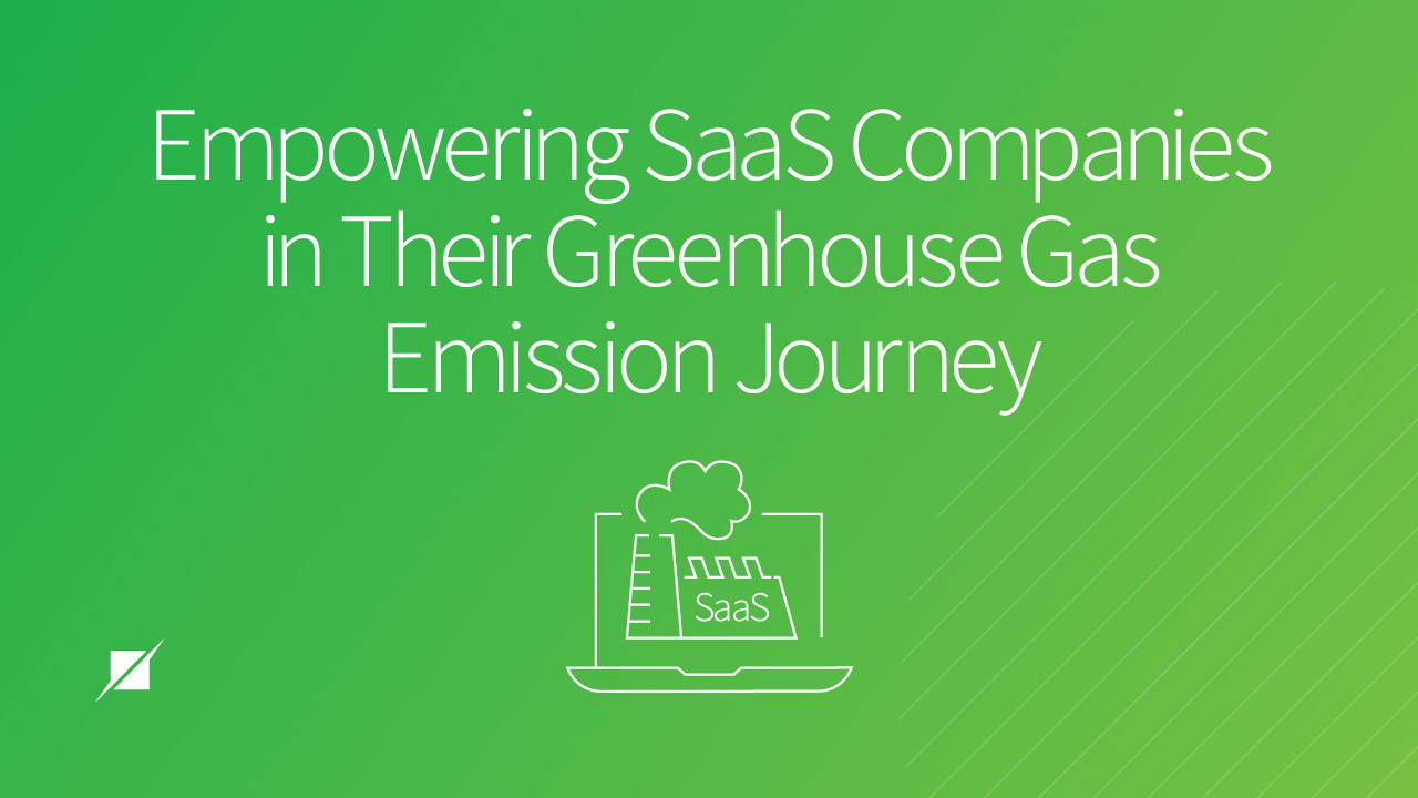 Empowering SaaS Companies in Their Greenhouse Gas Emission Journey
