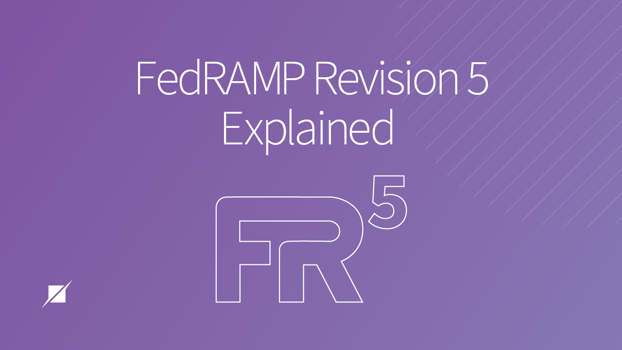 FedRAMP Revision 5 Explained