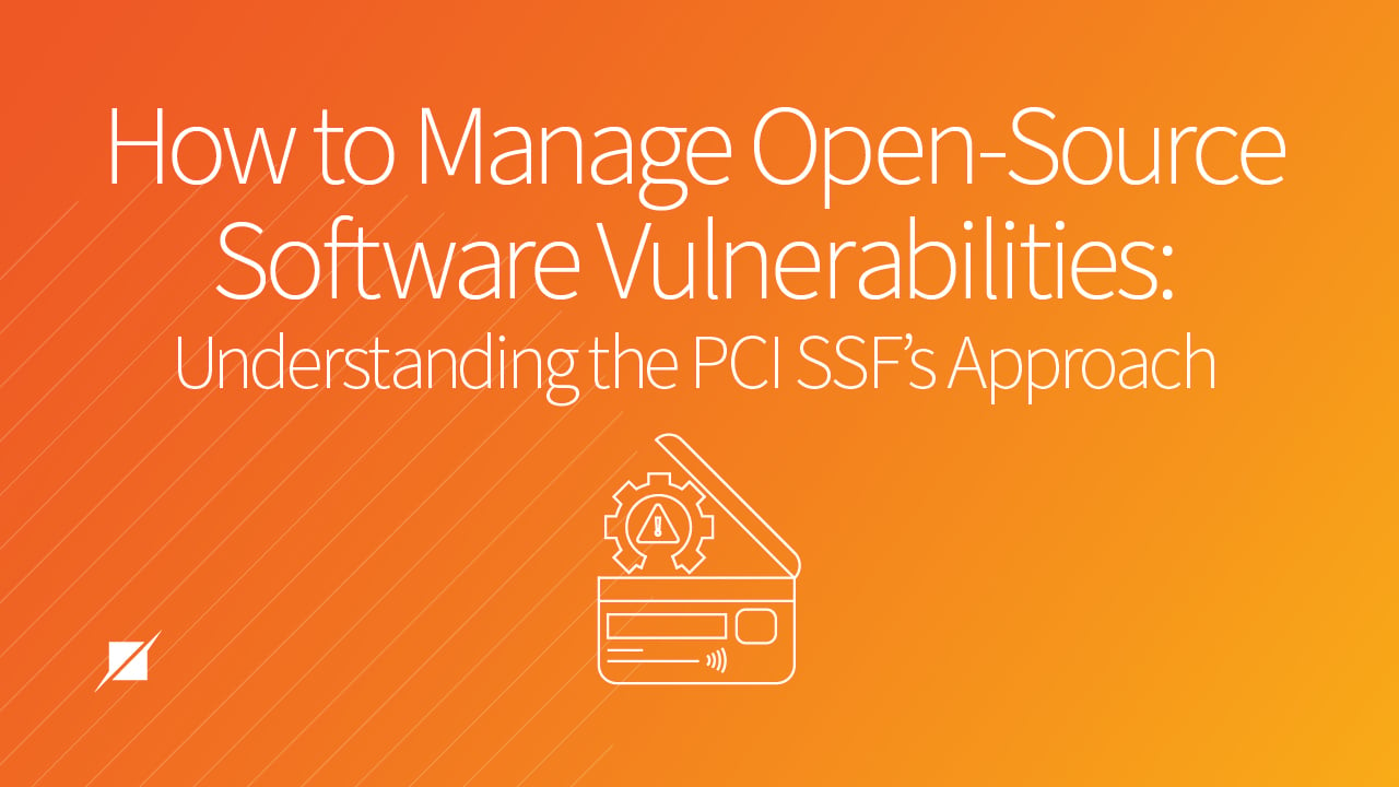 Manage Open-Source Software Vulnerabilities Within The New PCI SSF