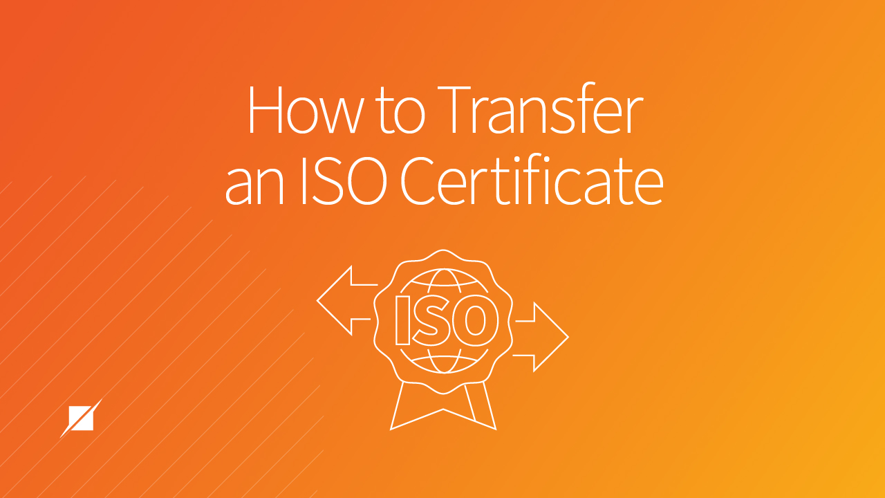 Transferring an ISO Certification