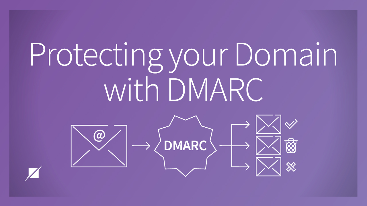 Protecting your Domain with DMARC