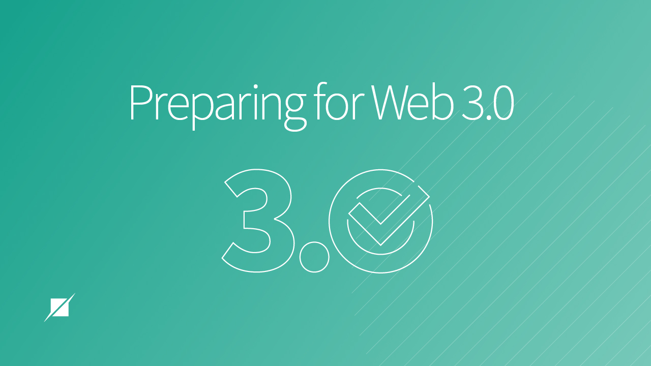 Preparing for Web 3.0