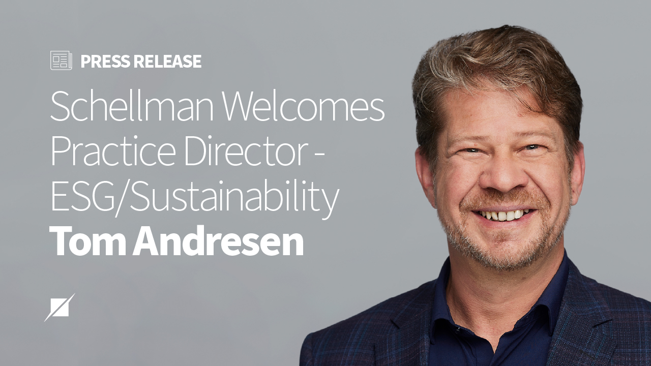Schellman Expands Service Offerings with Launch of ESG Assurance Practice and New Practice Leader