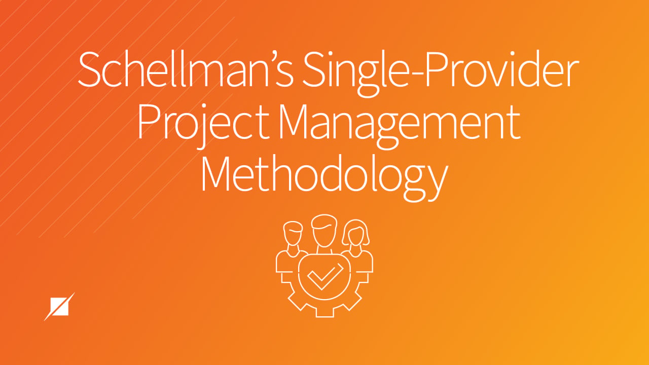 Schellman’s Single-Provider Project Management Methodology