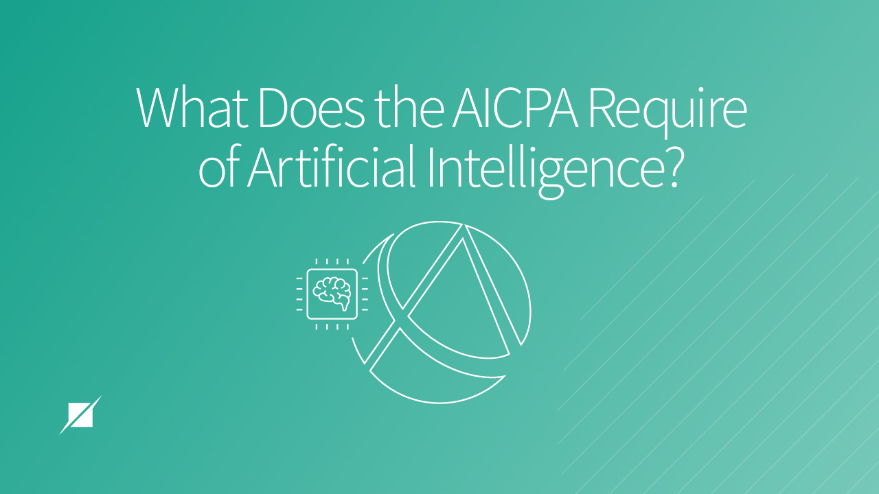 What Does the AICPA Require of Artificial Intelligence?