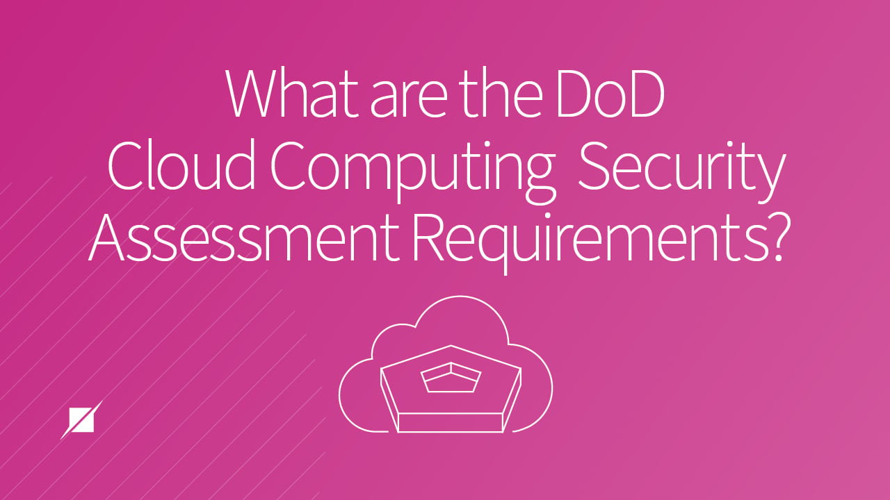 DoD Cloud Computing Security Requirements