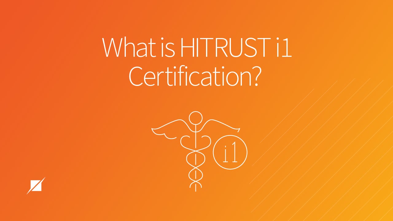 What is HITRUST i1 Certification?